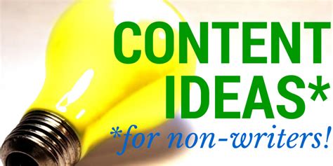 5 Creative Content Ideas For The Non-Writer