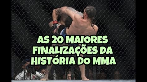 As 20 Maiores Finalizações Da História Do Mma Top 20 Submissions In Mma History Youtube