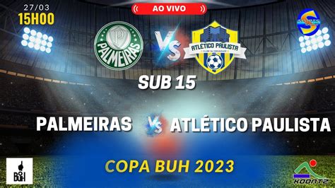 Palmeiras X Atl Tico Paulista Ao Vivo Sub Copa Buh Youtube