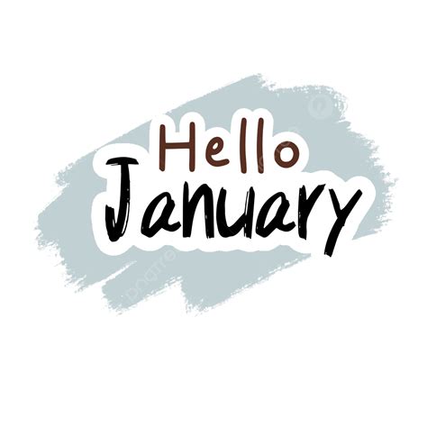 Hello January Sticker With Brush Strokes Hello January January Cute