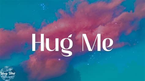 Pharrell Williams Hug Me Lyrics Youtube