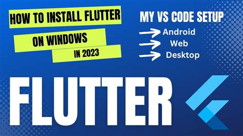 How To Install Flutter On Windows Android Web And Windows My Vs