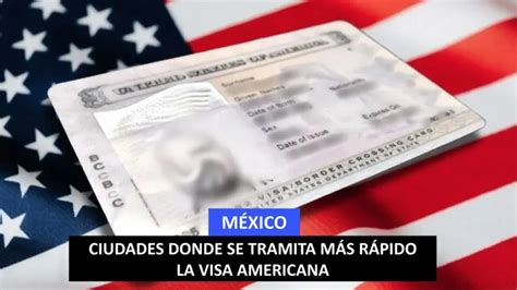 M Xico Ciudades Donde Se Tramita M S R Pido La Visa Americana