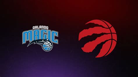 Toronto Raptors Vs Orlando Magic Scotiabank Arena