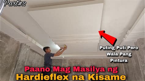 Paano Mag Masilya Ng Kisame Na Hardieflex Sa Pangalawang Paraan Youtube