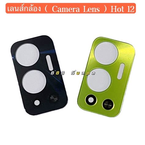 เลนสกลอง Camera Lens Infinix Hot Shopee Thailand