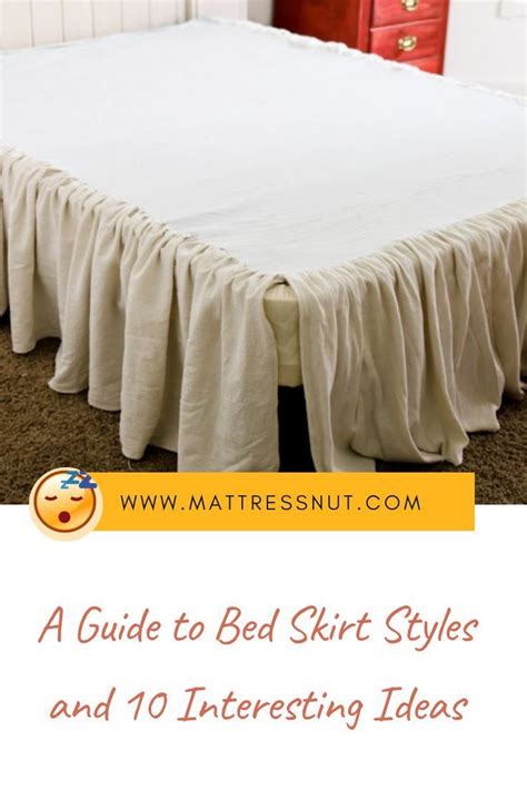 A Guide To Bed Skirt Styles And Interesting Ideas Bedskirt Burlap