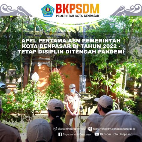 APEL PERTAMA ASN PEMERINTAH KOTA DENPASAR DI TAHUN 2022 TETAP