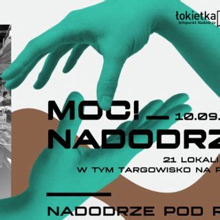 Moc Nadodrza Mn Stwo Atrakcji Ju W Ten Weekend Na Nadodrzu Oj