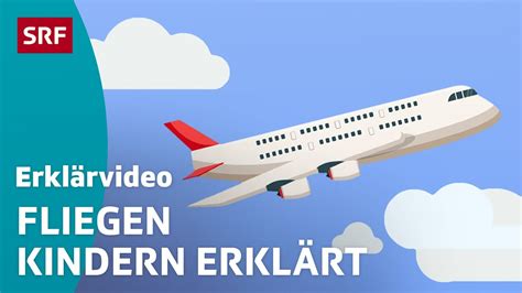 Wie Fliegt Ein Flugzeug Einfach Erklärt Kindervideos Srf Kids