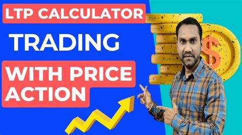 Ltp Calculator Trading With Price Action Youtube