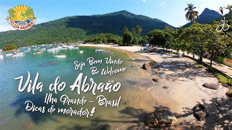 Conhecendo a Vila do Abraão Ilha Grande Brasil Dicas YouTube