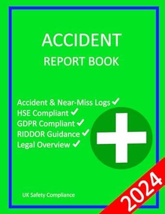 Accident Report Book Including Near Miss Reporting Hse Gdpr