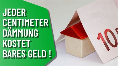 Jeder Centimeter D Mmung Kostet Bares Geld Energieberater Erkl Rt