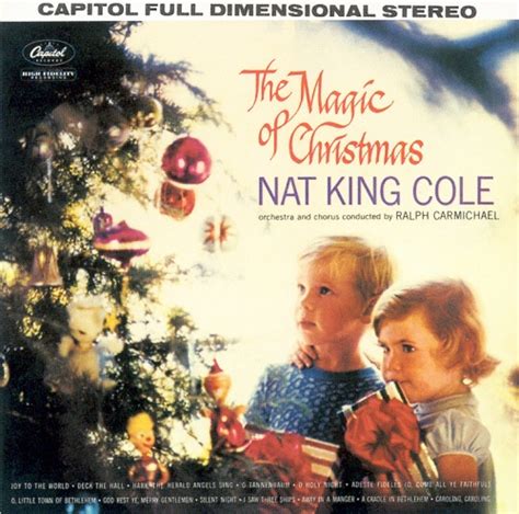 A Pile O Cole S Nat King Cole Website The Magic Of Christmas