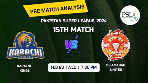 Karachi Kings Vs Islamabad United 15th Match PREDICTION PSL 2024 KK Vs