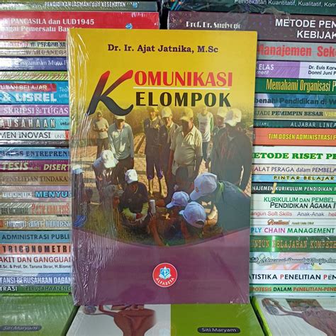 Jual Buku Komunikasi Kelompok Dr Ir Ajat Jatnika Alfabeta Shopee