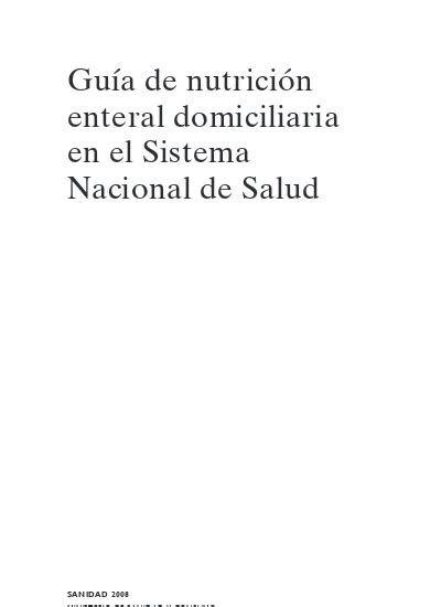 Gu A De Nutrici N Enteral Domiciliaria En El Sistema Nacional De Salud