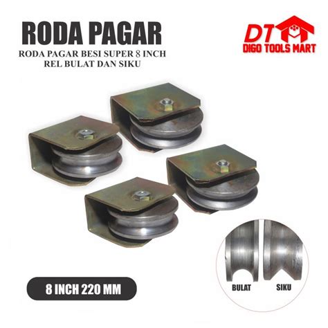 Roda Pagar As Besi Super Tebal 8 Inci Rel Bulat Dan Rel Siku 1pcs