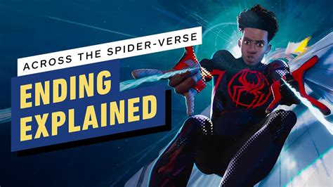 Spider Man Across The Spider Verse Ending Explained The Global Herald