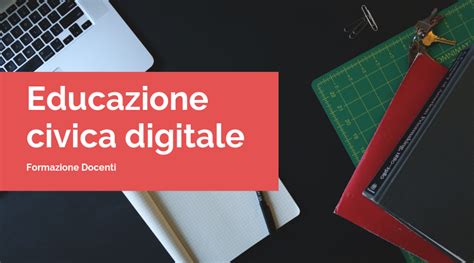 Formazione Docenti Educazione Civica Digitale Cyberbullismo