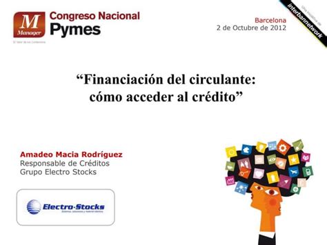 “financiación Del Circulante Cómo Acceder Al Crédito” Ppt