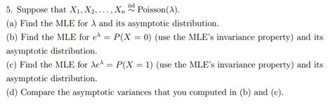 Solved 5 Suppose that X1 X2 Xn iid Poisson λ a Find Chegg