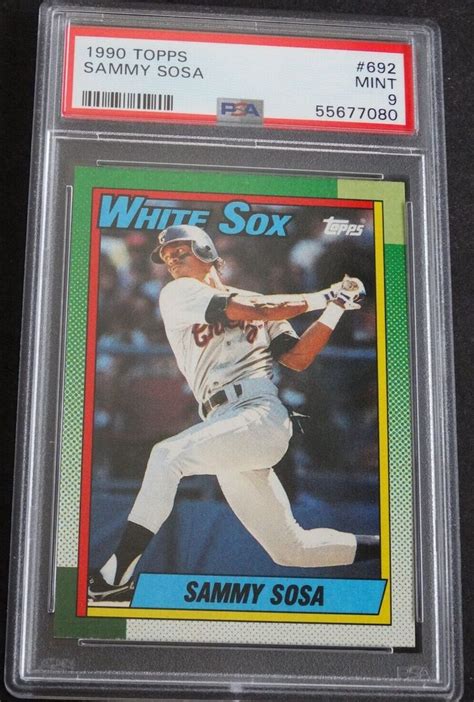 1990 Topps 692 Sammy Sosa Chicago White Sox Baseball Card PSA 9 Mint