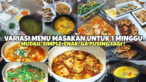 Variasi Menu Masakan Rumahan Untuk 1 Minggu Ide Menu Masakan Seminggu