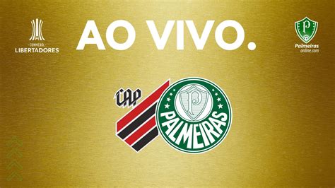 Palmeiras Ao Vivo Veja Onde Assistir Ao Jogo Diante Do Athetico Pr