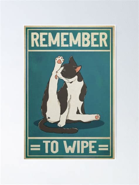 Vintage Black CAT REMEMBER TO WIPE Poster For Sale By Lindsey Coleman