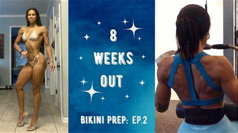 Bikini Competition Prep Ep 2 8 Weeks Out YouTube