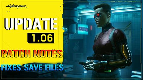 Cyberpunk 2077 Update 1 06 Fixes The 8mb Corrupted Save File More