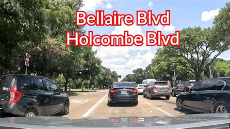 4K Bellaire Blvd Holcombe Blvd Houston Texas Summer Drive YouTube