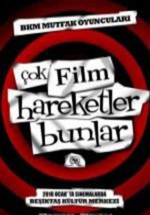 Ok Filim Hareketler Bunlar Film Trailer Kritik