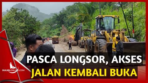 Setelah Ditutup 18 Jam Pasca Longsor Akses Jalan Poros Maros Bone