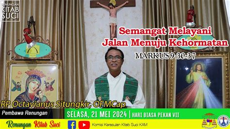 Renungan Kitab Suci Selasa Mei Markus Rp