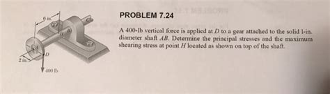 Solved A Lb Vertical Force Is Applied At D To A Gear Chegg