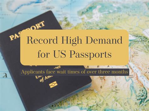 Record High Demand For Us Passports Results In Extended Wait Times And