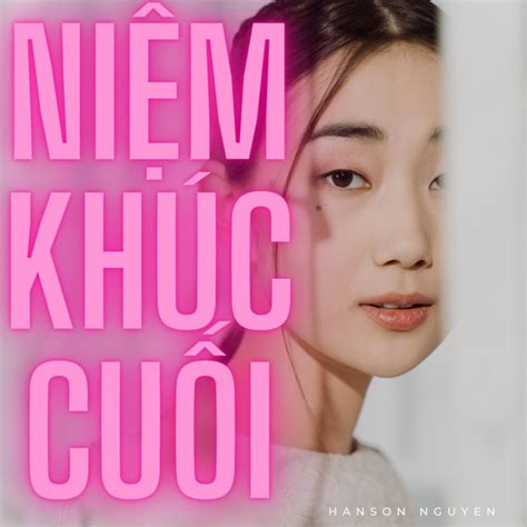 Niệm Khúc Cuối Single by Dr Son Spotify