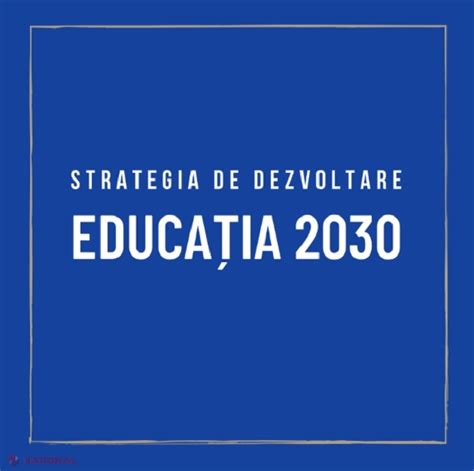 Strategia De Dezvoltare Educa Ia Aprobat De Guvern Sporirea