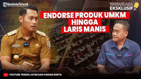 Bupati Ganteng Mas Lindra Endorse Produk UMKM Tuban Hingga Laris Manis