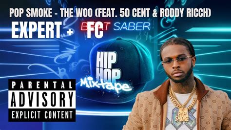 Pop Smoke The Woo Feat Cent Roddy Ricch Expert Fc New