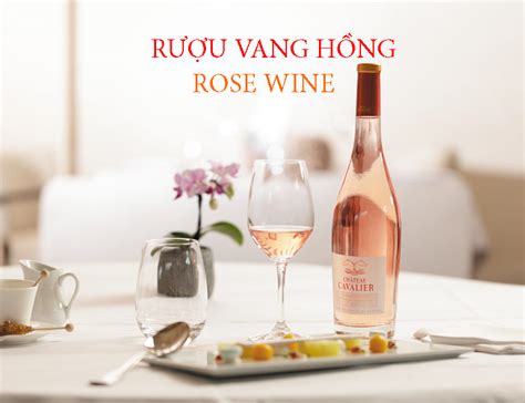 R U Vang H Ng Rose Wine L G Chi Ti T V Top Fine Wine