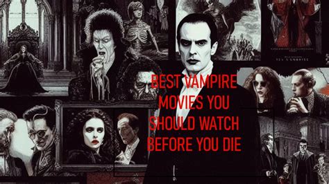 Cursed By Moonlight 20 Best Vampire Movies Ever Made Gazettely