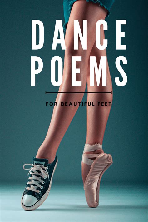 15 Dance Poems For Beautiful Feet Aestheticpoems