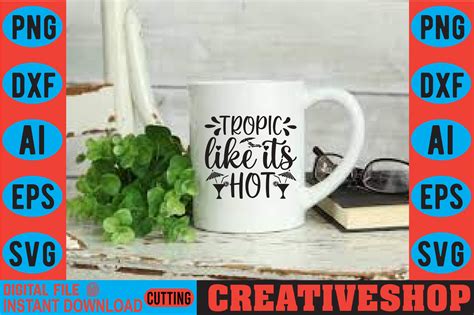 Tropic Like Its Hot Graphic By Creativeshop Creative Fabrica