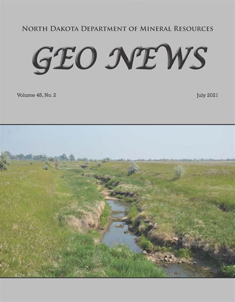 Geo News July 2021 Department Of Mineral Resources North Dakota