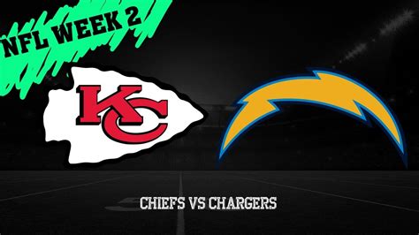 Kansas City Chiefs Vs Los Angeles Chargers Youtube