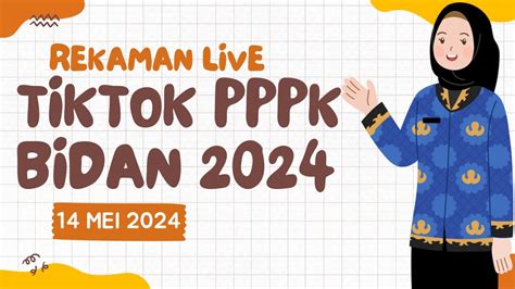 Rekaman Live Tiktok Pppk Bidan Mei Youtube